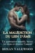 La malédiction du lien d'âme - Un partenaire maudit, briser les liens et trouver l'amour