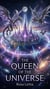 The Queen of The Universe