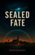 Sealed Fate