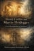 Henry Corbin and Martin Heidegger  From Phenomenology to Angelology