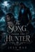 The Song Inside the Hunter