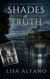 Shades of Truth - Fractured Secrets Series, #0