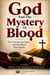 God And The Mystery of Blood