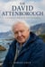 Sir David Attenborough A Journey Through Life on Earth