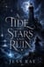 A Tide of Stars and Ruin