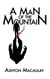 A Man of the Mountain - The Nick Ventner Adventures, #0.5