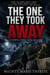 The One They Took Away - Blackwater House Thrillers, #3