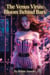 The Venus Virus: Bloom Behind Bars - The Venus Virus