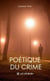 Poétique du crime