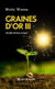 Graines d’or III - Tome 3