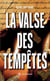 La valse des tempêtes