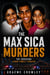THE MAX SICA MURDERS