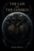The Law of the Cosmos - Humanity as a prisoner