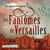 Les Fantômes de Versailles