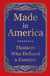 Made in America: Thinkers Who Defined a Country (Deluxe Hardbound Edition)