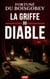 La Griffe du Diable - Une grande enquête policière dans le Paris de la Belle Époque