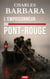 L'empoisonneur du Pont-Rouge - Crime, remords et folie dans le vieux Paris