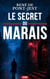 Le Secret du Marais - Une enquête policière haletante au cœur du vieux Paris