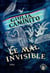 Le mal invisible