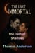 The Oath of Shadows - The Last Immortal, #46