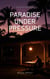 Paradise Under Pressure - Cold Case Confessions