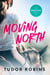 Moving North
