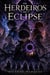 OS Herdeiros Do Eclipse - OS HERDEIROS DO ECLIPSE