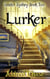 Lurker - Sinister Sydney, #2