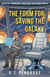 The Form for Saving the Galaxy