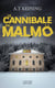Le Cannibale de Malmö