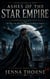 ASHES OF THE STAR EMPIRE - One Plot, One War, One Chance to Burn an Empire (Complete Sequence)