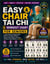 The Easy Chair Tai Chi & Workout Chart for Seniors - A Safe 10-Minute Seated Indoor Routines to Improve Balance, Reduce Falls, Relieve Joint Pain, and Boost Daily Mobility in 28 Days.