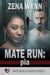 Mate Run: Pia - Mate Match Agency, #1