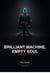 BRILLIANT MACHINE, EMPTY SOUL - Z ANGLES™, #2