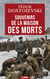 Souvenirs de la maison des morts - Voyage au cœur du bagne de Sibérie et de l’âme humaine