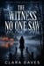 The Witness No One Saw - They thought they were alone