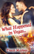 What Happened In Vegas
