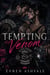 Tempting Venom - A Dark Motorcycle Club Enemies-to-Lovers Romance of Loyalty, Obsession, and Dangerous Desire
