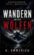Wandern unter Wölfen - Among the Wolves