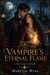 The Vampire’s Eternal Flame