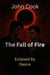 The Fall of Fire - Eclipsed by Desire, #40