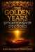 THE GOLDEN YEARS: SITUATIONSHIP DECODED.