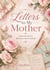 Letters to my Mother