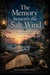 The Memory beneath the Salt Wind