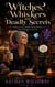 Witches, Whiskers and Deadly Secrets: Addictive Cozy Midlife Witch Mystery with a Talking Cat Familiar (Moonstone Hollow Mysteries Book 1) - Moonstone Hollow Mysteries, #1