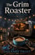 The Grim Roaster - The Bean & Gone Mysteries, #1