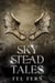 Sky Stead Tales
