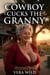 Cowboy Cucks The Granny - Lovely GILFs, #3