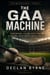 The GAA Machine: Counties, Clubs and the Culture That Built Irish Sport - Irish Sporting Culture, #1