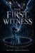The First Witness
